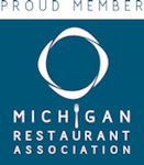 Proud Member of the Michigan Restaurant Association